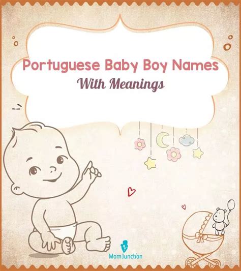 portugese mannen|386 Melodious Portuguese Boy Names With。